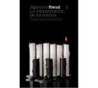 La Interpretación De Los Sueños, 1 - Freud, Sigmund (1856-1939), López-Ballesteros y de Torres, Luis (tr.) Freud, Sigmund 1856 - 1939 , López - Ballesteros Y De Torres, Luis Tr (Auteur)