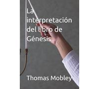 La interpretación del libro de Génesis