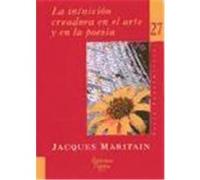 La intuición creadora en el arte y en la poesía