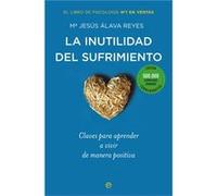 La Inutilidad Del Sufrimiento - [Livre en VO] Álava Reyes, Mª Jesús (Auteur)