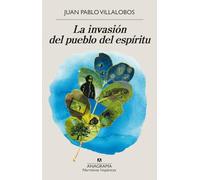 La invasión del pueblo del espíritu / The Spirit Town's Invasion