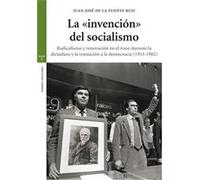 La Invención Del Socialismo - [Livre en VO] Juan José De La Fuente Ruiz (Auteur)