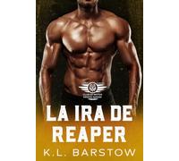 La ira de Reaper: MC Novela de Suspense Romántico - Demonios Dawgs MC San Diego - Libro Cinco