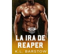 La ira de Reaper: MC Novela de Suspense Romántico - Demonios Dawgs MC San Diego - Libro Cinco