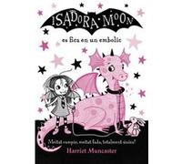 La Isadora Moon Es Fica En Un Embolic Muncaster, Harriet (Auteur)