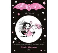 La Isadora Moon Va A L'escola