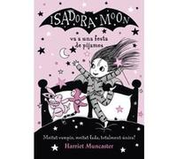 La Isadora Moon Va A Una Festa De Pijames - [Livre en VO] Muncaster, Harriet (Auteur)