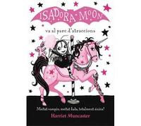 La Isadora Moon Va Al Parc D'Atraccions Muncaster, Harriet (Auteur)