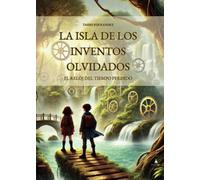 La Isla de los Inventos Olvidados: El Reloj del Tiempo Perdido