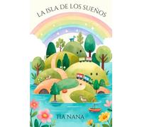 La Isla de los Sueños.