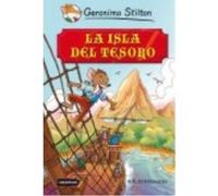 La Isla Del Tesoro - Stevenson, Robert Louis (1850-1894), Stilton, Geronimo, (adapt.), Algozzino, Sergio, (il.), Manzano Gómez, Manuel (1965- ), (tr.) Stevenson, Robert Louis 1850 - 1894 , Stilton, Ge