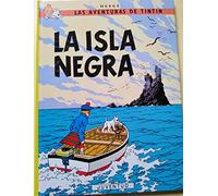 La Isla negra (en espagnol). Las aventuras deTintin