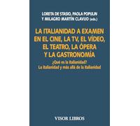 La italianidad a examen en el cine, la TV, el vídeo, el teatro, la çopera y la gastronomía: ¿Qué es la italianidad? La italianidad y más allá de la italianidad