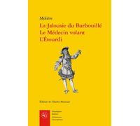 La Jalousie du Barbouillé, Le Médecin volant, L'Étourdi