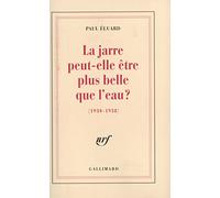 La jarre peut-elle être plus belle que l'eau ?: (1930-1938)