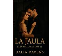 La jaula: Dark romance español