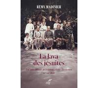 La Java Des Jésuites - Une Autre Histoire Des Relations Islamo-Chrétiennes