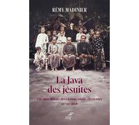 La java des Jésuites Une autre histoire des relations islamo-chrétiennes - XIXe-XXIe siècle - Rémy Madinier - Cerf - broché - Essai