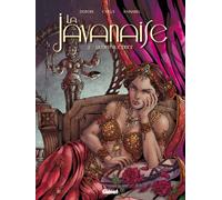 La Javanaise - Tome 2/2: La Destructrice