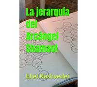 La jerarquía del Arcángel Shamael