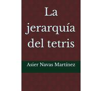 La jerarquía del tetris