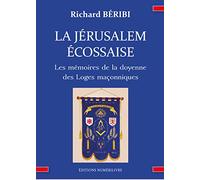 La Jérusalem écossaise: La Jérusalem écossaise
