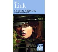 La jeune détective et autres histoires étranges