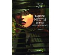 La jeune détective et autres histoires étranges