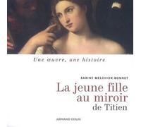 La jeune femme au miroir: de Titien