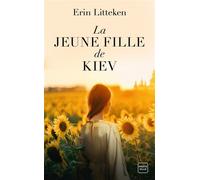 La Jeune Fille de Kiev - Litteken Erin - Hauteville - Poche - Roman