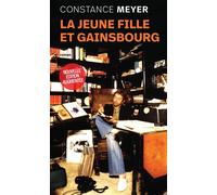 La jeune fille et Gainsbourg - Constance Meyer - Archipoche - Poche - Roman