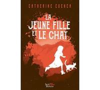 La jeune fille et le chat Catherine Cuenca (Auteur)
