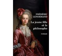 La Jeune Fille et le philosophe: Voltaire à Ferney