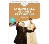 Olivier Py – La Jeune Fille, le Diable et le moulin – Poche – Flammarion