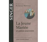 La Jeune Mariée et autres souvenirs