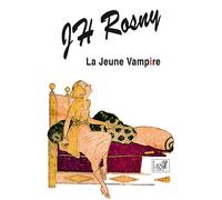 La jeune vampire - J.-H. Rosny - Samsa - broché - Roman junior