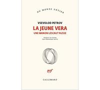 Vsevolod Petrov – La jeune Vera : Une Manon Lescaut russe – Broché – Gallimard