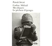La jeunesse d'Adrien Zograffi : Codine - Mikhaïl - Mes départs - Le Pêcheur d'éponges