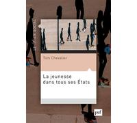 La jeunesse dans tous ses États - tom chevalier - Puf - broché - Essai