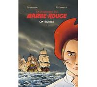 La Jeunesse de Barbe-Rouge intégrale - tome 1 - Christian Perrissin - Dargaud - cartonné - Bande dessinée