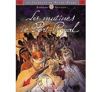 La Jeunesse de Barbe-Rouge - Tome 5 - Les Mutinés de Port-Royal