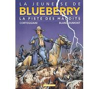 La Jeunesse de Blueberry, tome 11 : La Piste des maudits