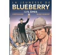 La Jeunesse de Blueberry - Tome 18 - 1276 âmes François Corteggiani (Auteur), Michel Blanc-Dumont (Illustration)