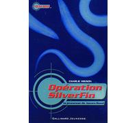 Opération SilverFin Tome 1 - Charles Higson - Gallimard jeunesse - broché - Roman junior dès 9 ans