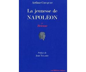 LA JEUNESSE DE NAPOLEON - BRIENNE