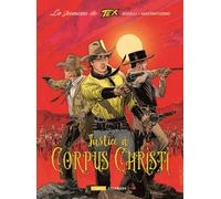 LA JEUNESSE DE TEX WILLER 2 : Justice à Corpus Christi