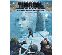 La jeunesse de Thorgal, tome 1 : Les trois soeurs Minkelsonn – Le Lombard
