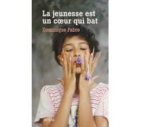 La jeunesse est un coeur qui bat