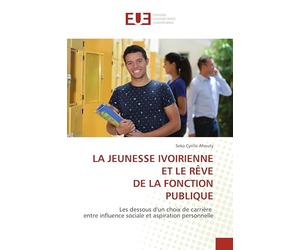 La Jeunesse Ivoirienne Et Le Rêve de la Fonction Publique
