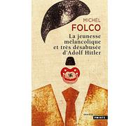 La Jeunesse mélancolique et très désabusée d'Adolf Hitler